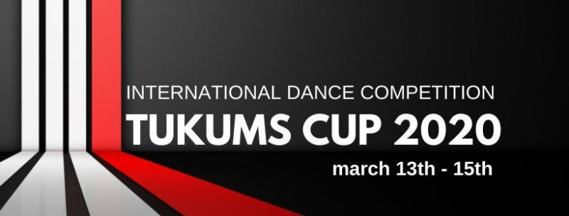 TUKUMS CUP 2020 - Starptautiskās deju sacensības TUKUMS CUP 2020 - Starptautiskās deju sacensības