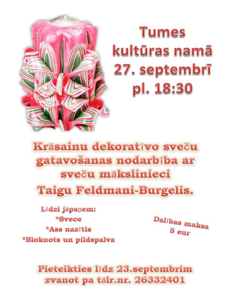 Krāsainu dekoratīvo sveču gatavošanas nodarbība ar sveču mākslinieci Taigu Feldmani- Burgelis Krāsainu dekoratīvo sveču gatavošanas nodarbība ar sveču mākslinieci Taigu Feldmani- Burgelis